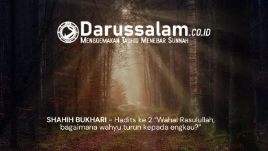 SHAHIH BUKHARI - Hadist ke 2 "Wahai Rasulullah, bagaimana wahyu turun kepada engkau?"